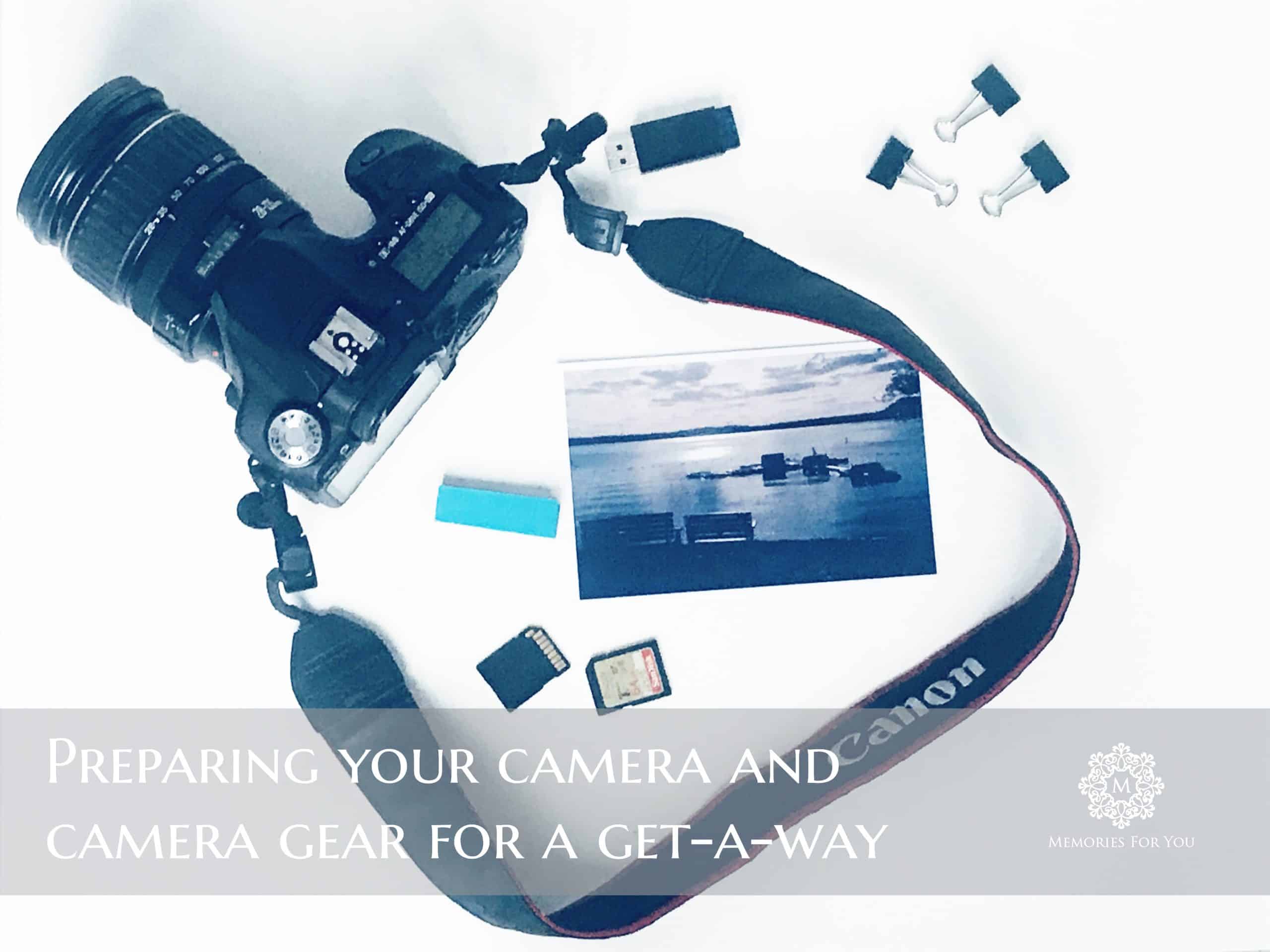 camera and gear ready for vaction
